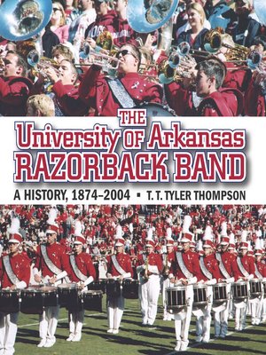 cover image of The University of Arkansas Razorback Band